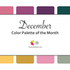 Color Palette of the Month - December 2022