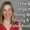 Q & A : Most Important Thing When Doing A Self Color Analysis