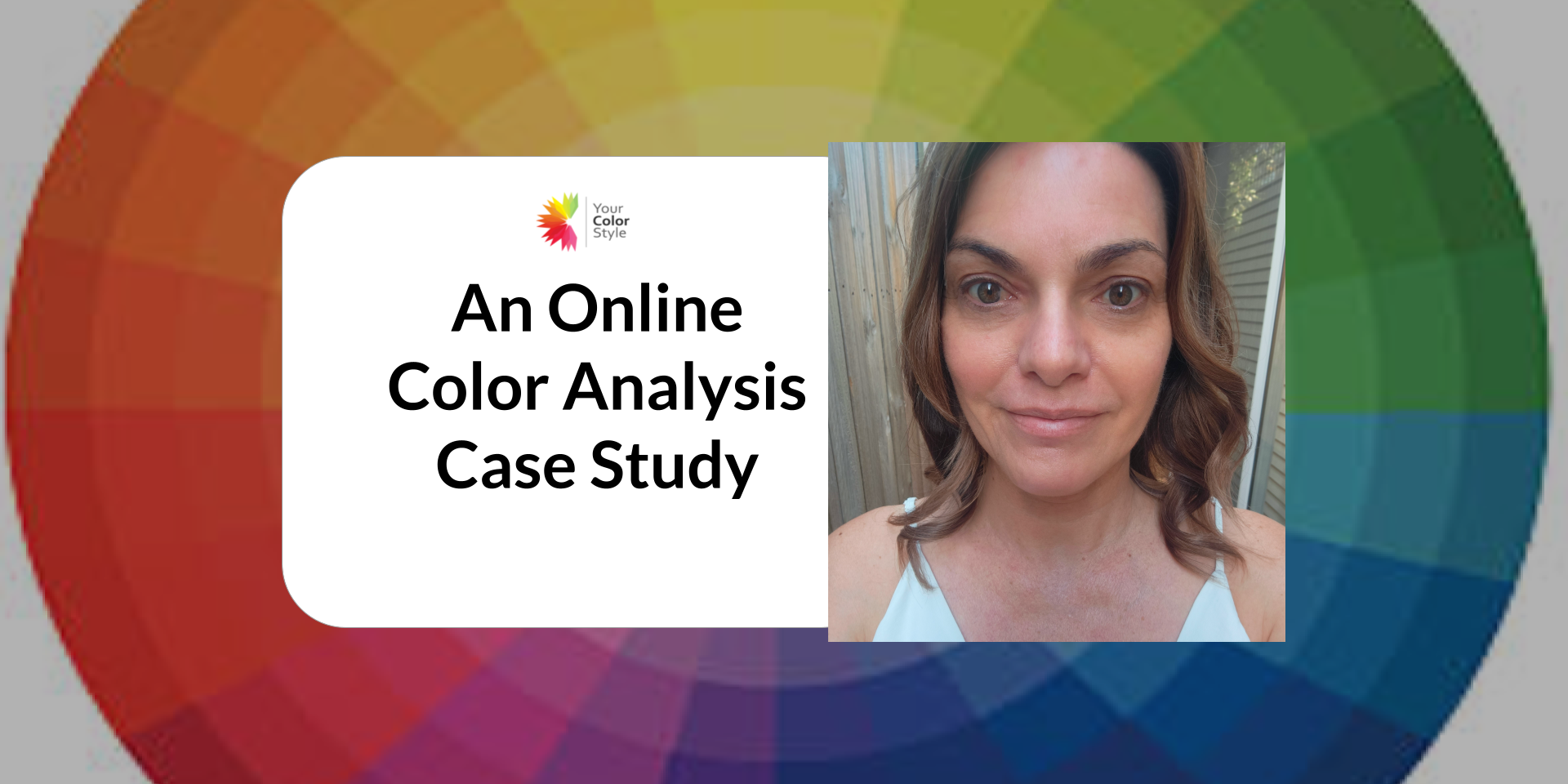Online Color Analysis - Neutral Skin with Dark Hair