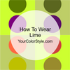 How To Wear Lime