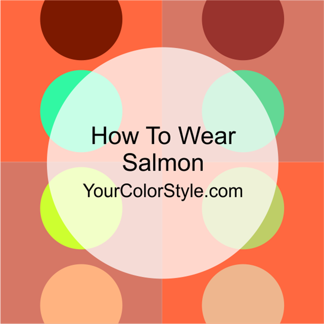 How To Wear Salmon
