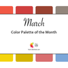 March Color Palette of the Month - 2023