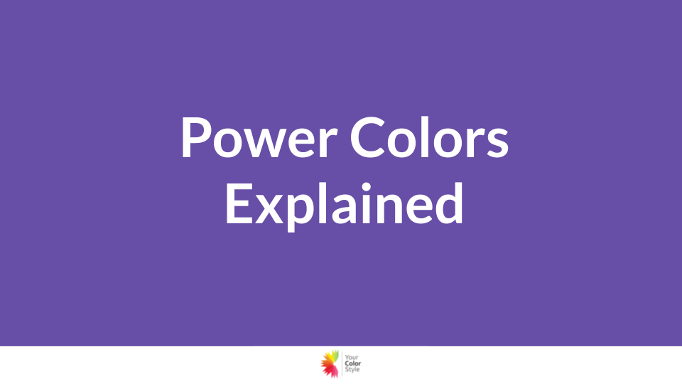 Power Colors Explained