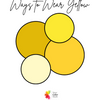 Ways To Wear Yellow