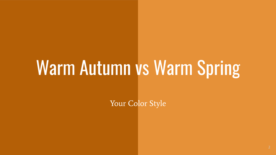 Warm Autumn vs Warm Spring