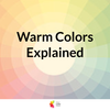 Warm Colors Explained - What colors look best on you?