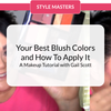 Your Best Blush Color and How To Apply It