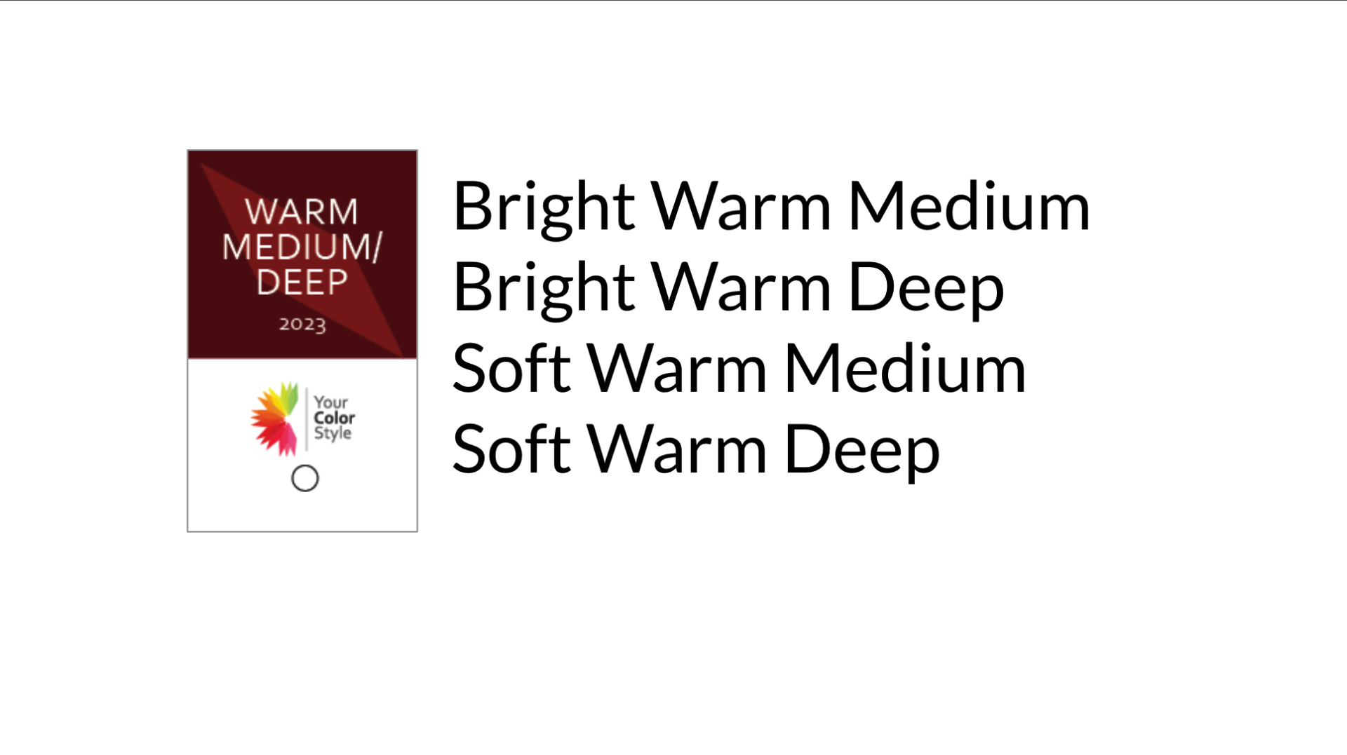 New Warm Medium to Deep Color Fan