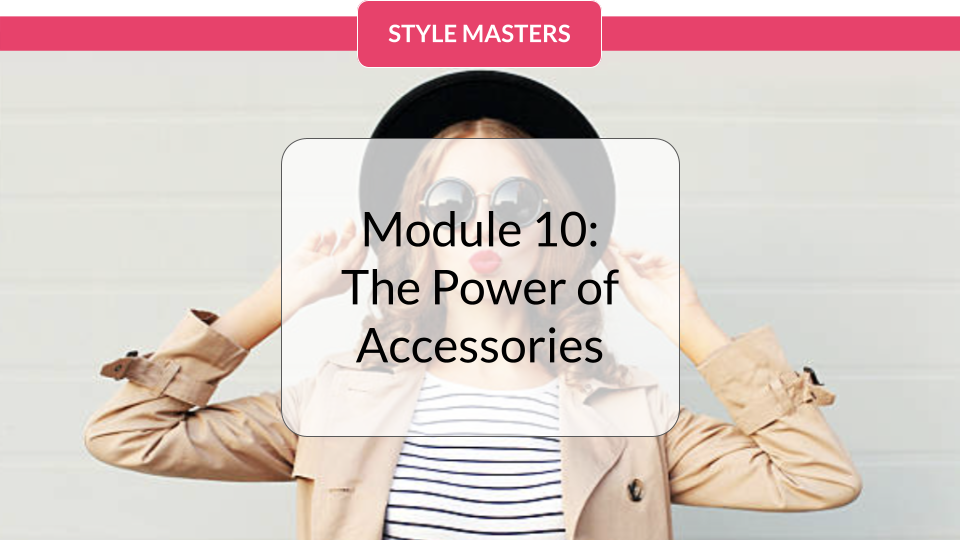 The Power of Accessories