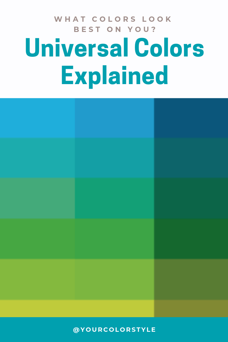 Universal Colors Explained - What colors look best on you?