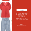 3 Ways to Wear Poinciana