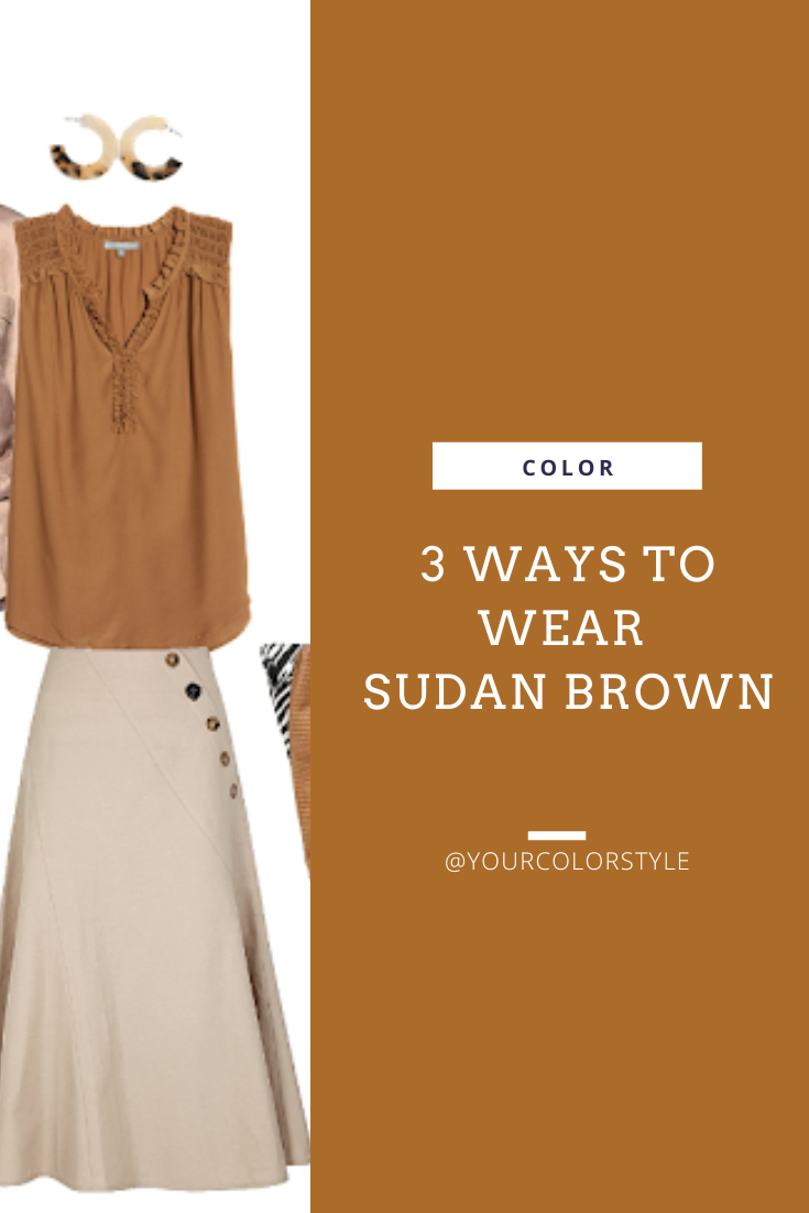 3 Ways To Wear Sudan Brown