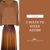 3 Ways To Wear Adobe