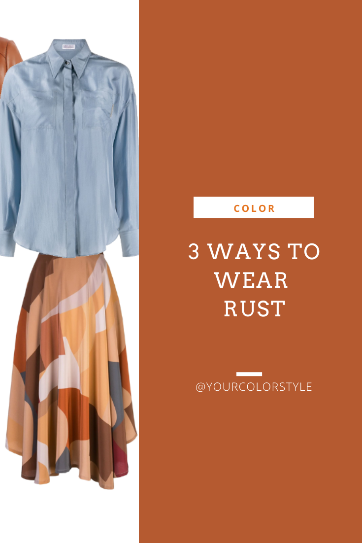 How to Wear Rust - 3 Outfit Ideas
