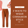 3 Ways To Wear Cinnamon Stick