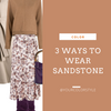 3 Ways To Wear Sandstone