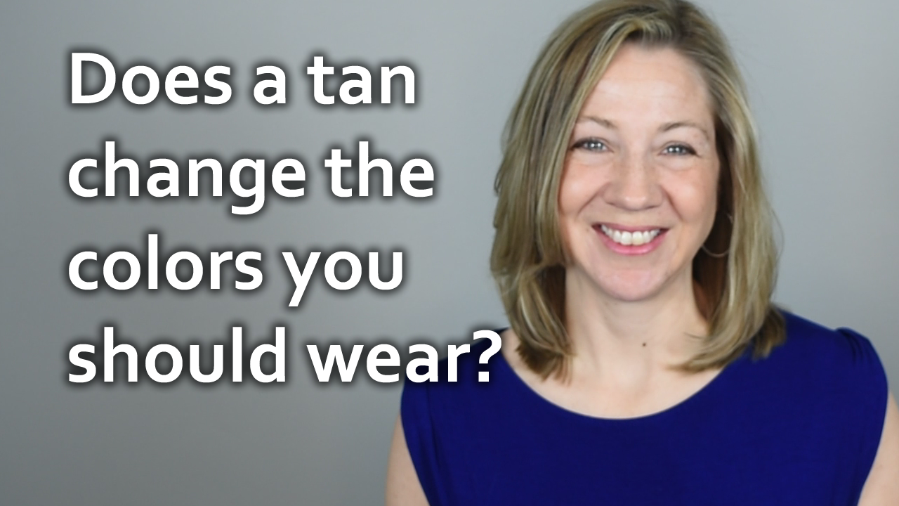 Q & A : Does a tan change the colors you wear?