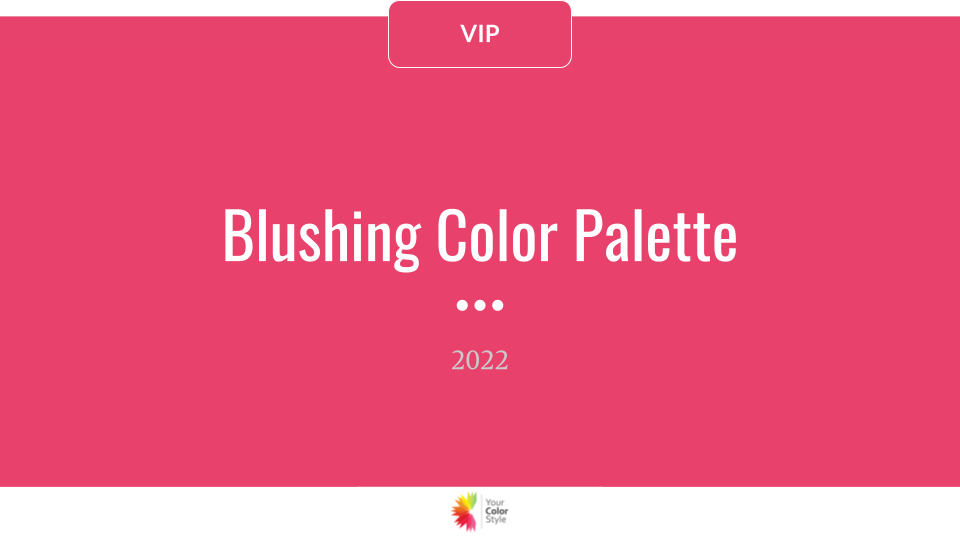 Create a color palette around your blushing colors