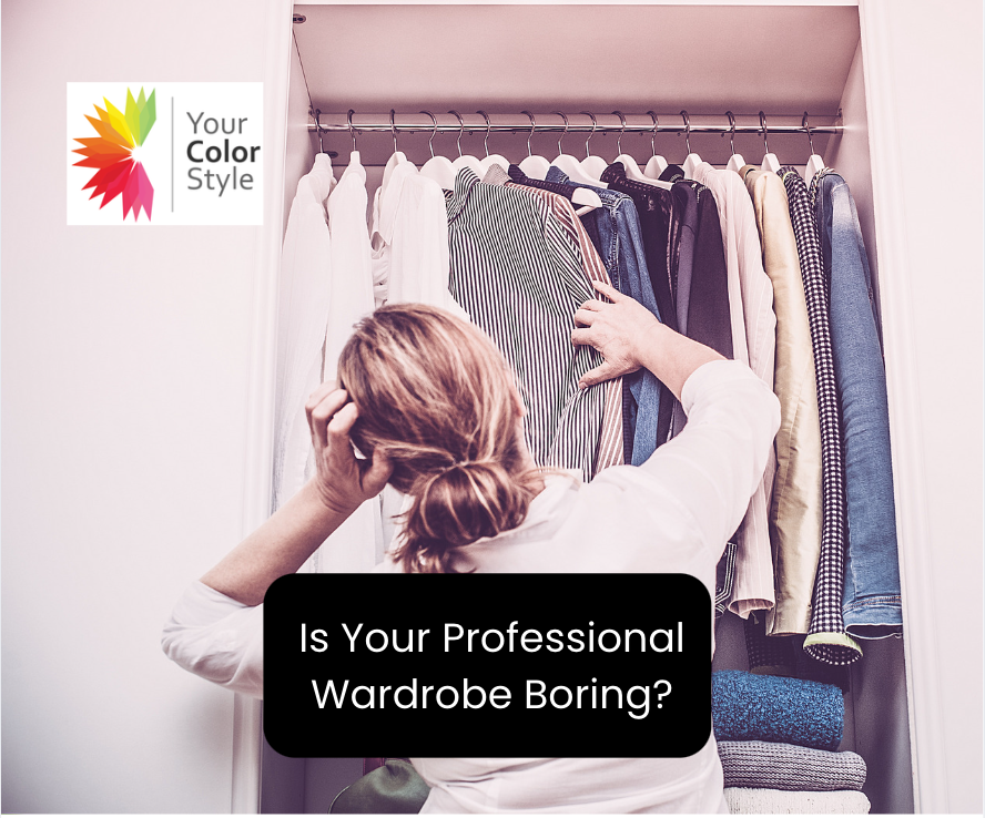 Is Your Professional Wardrobe Boring?