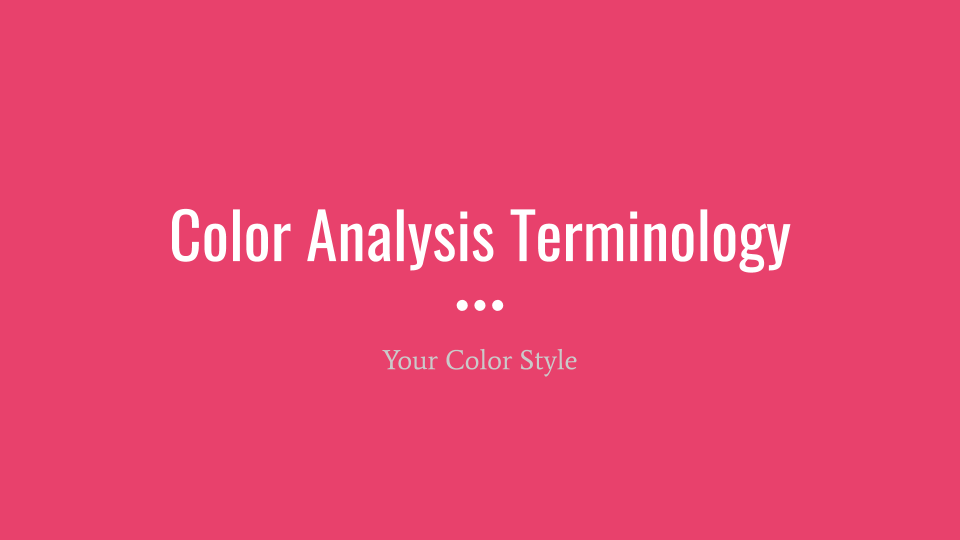 Color Analysis Terminology