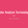 Color Analysis Terminology