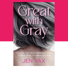 Most Flattering Colors To Wear With Gray Hair - Great With Gray Replay