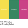 The Trending Colors for Fall Winter 2021-22