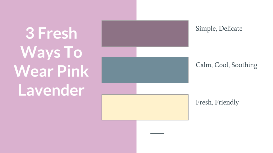 3 Fresh Ways To Wear Pink Lavender