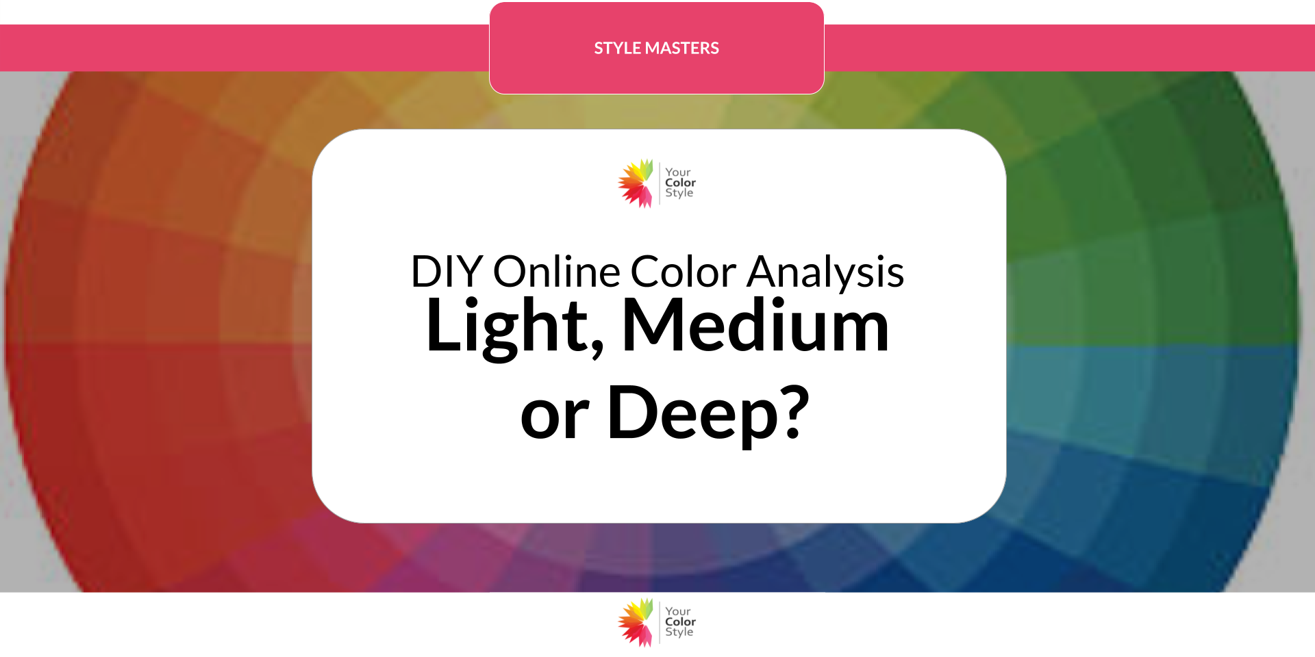 Determine Your Value - Light, Medium or Deep