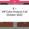 October 2022 VIP Color Analysis Replay