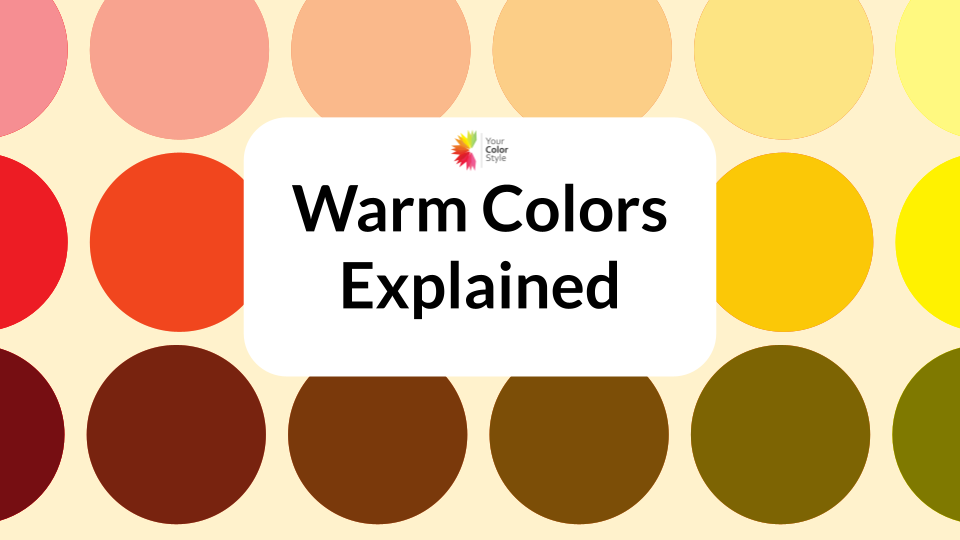 🌞 Warm Colors Explained: The Science of Glowing Harmony for Warm Undertones