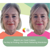 Warm vs. Cool Colors: The Key to Finding Your Most Flattering Wardrobe