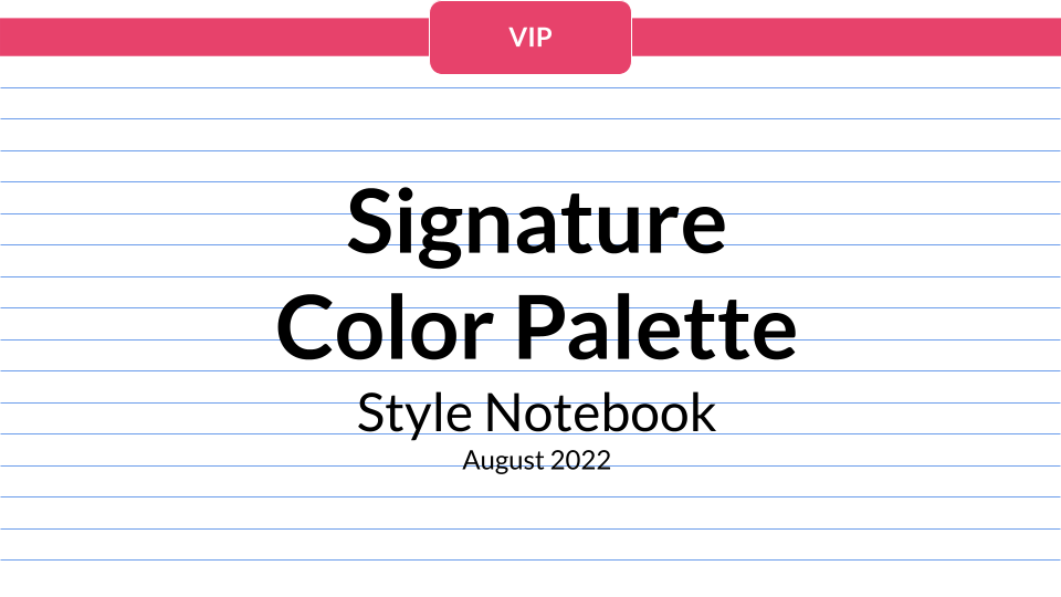 Style Notebook - August 2022