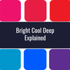 Bright Cool Deep Explained