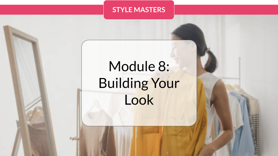 Building Your Look