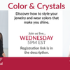 Color & Crystals Style Chat - Episode 2: In the Pink!"