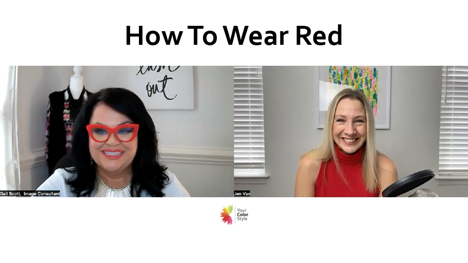 How To Wear Red with Jen and Gail