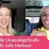 How To Be Unapologetically You with Julie Harbour - Stylish Paradox
