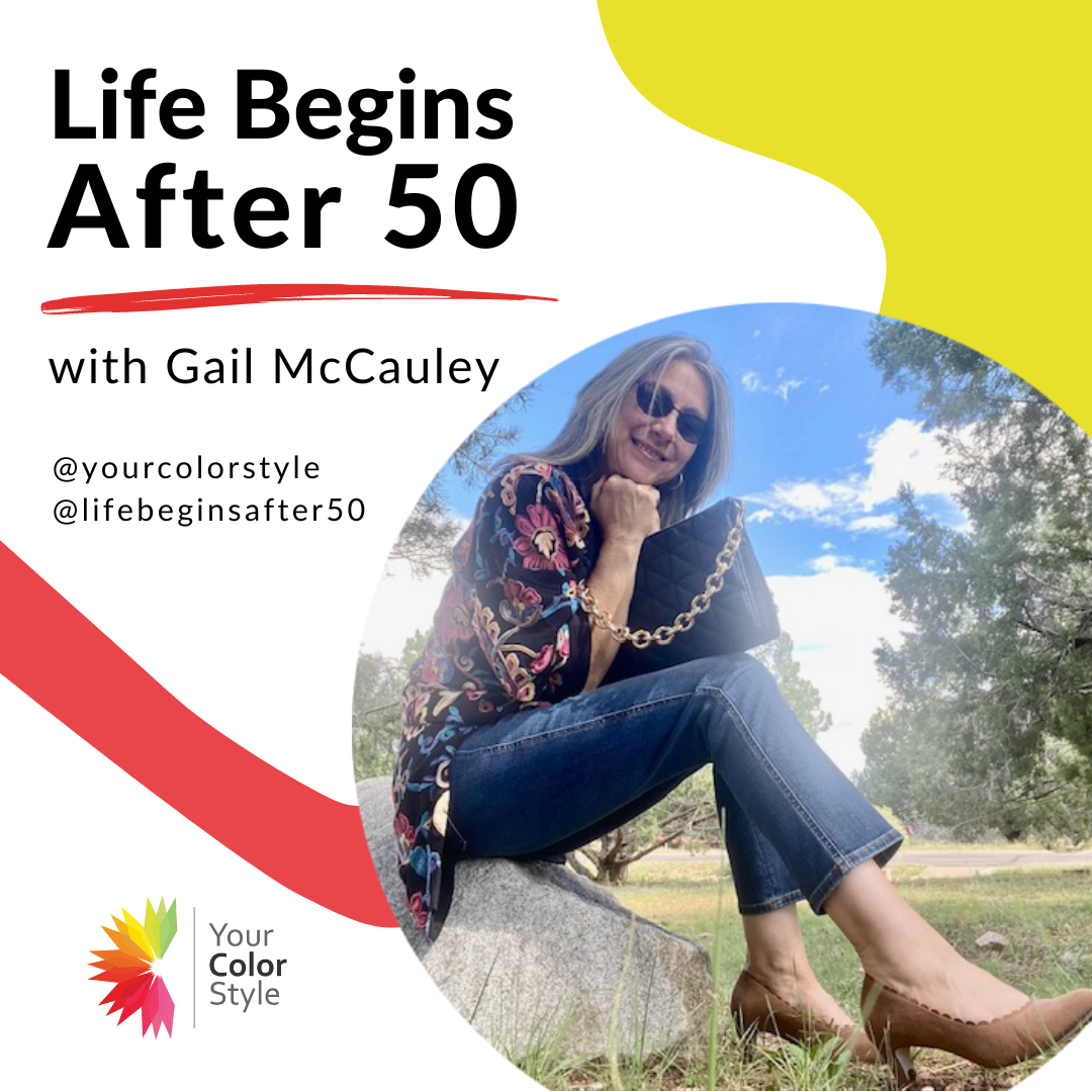 Life Begins After 50 with Gail McCauley