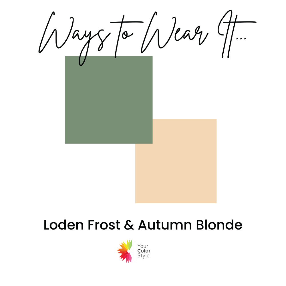 6 Ways to Wear Loden Frost and Autumn Blonde