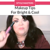 Makeup Tips for Bright and Cool Color Types