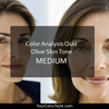 Step 2: Medium Tones - Olive Skin Tone