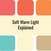 Soft Warm Light Explained