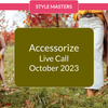 Style Masters October Live Call - Replay