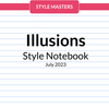 Style Notebook - July 2023 - Illusions