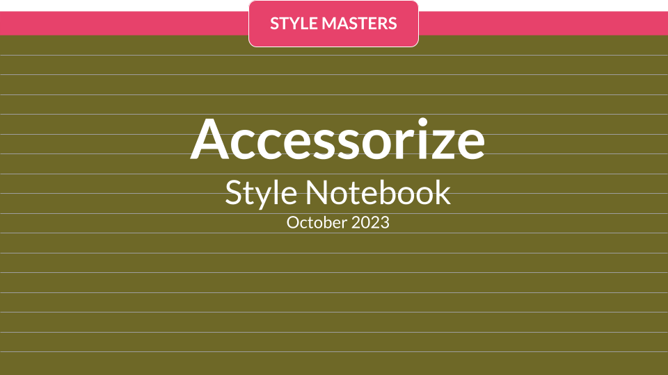 Style Masters: Style Notebook Pages - October 2023