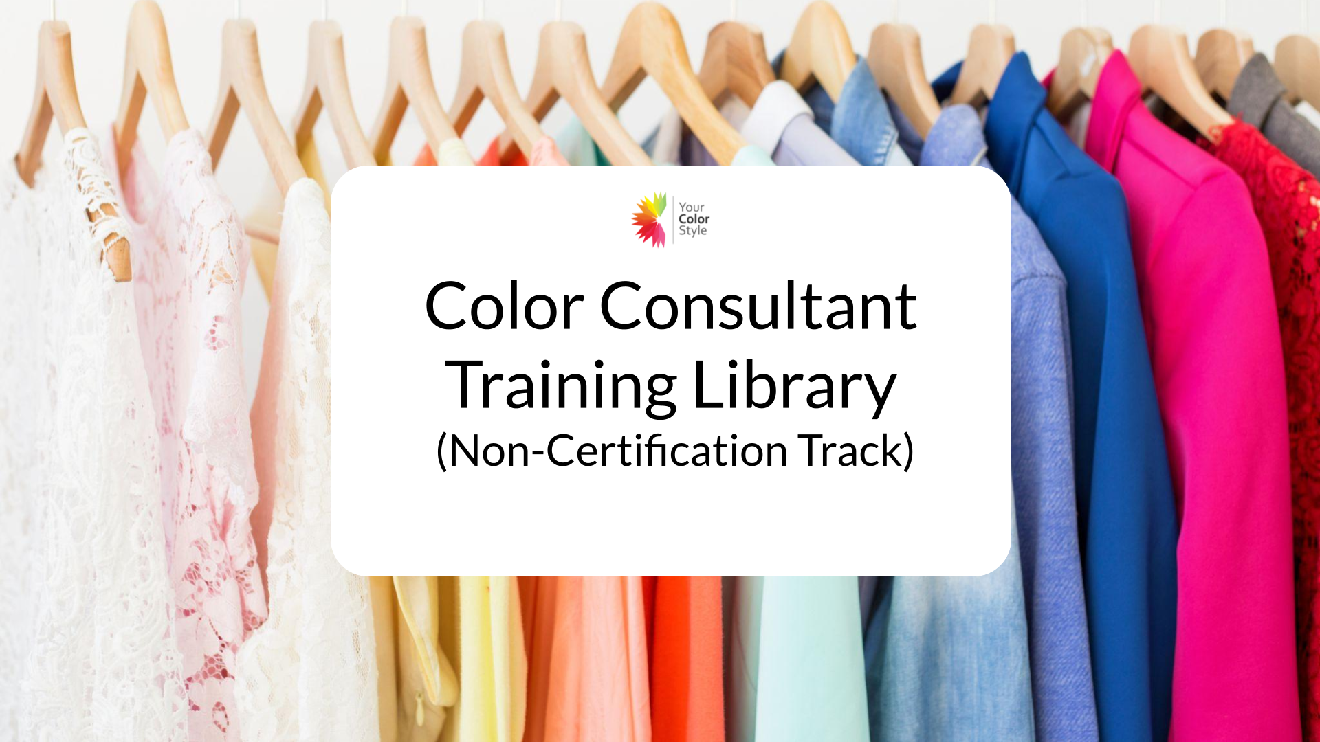 Color Consultant Training Library | Learn Virtual Color Analysis Online