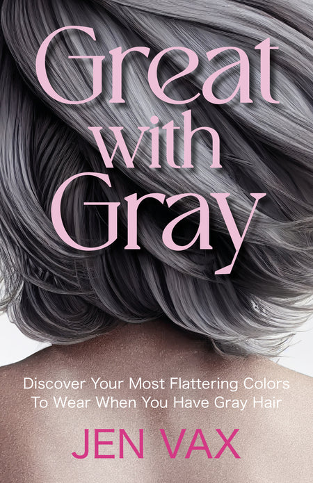 Color Analysis for Gray Hair - Great With Gray book